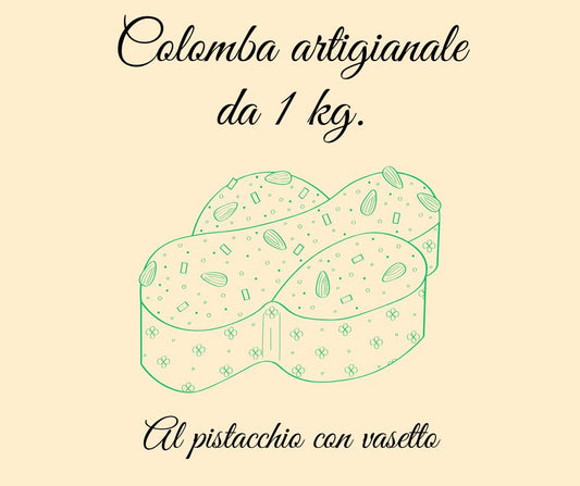 Colomba artigianale al pistacchio da 1 kg. con vasetto di pistacchio al 30%